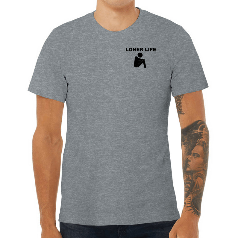 Loner Life T-Shirt